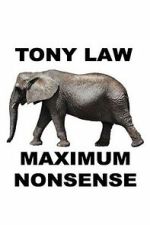 Watch Tony Law: Maximum Nonsense Freemovieswatch