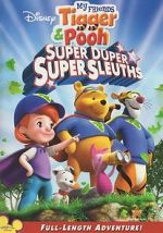 Watch My Friends Tigger & Pooh: Super Duper Super Sleuths Freemovieswatch