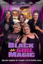 Watch Black Girl Magic Freemovieswatch