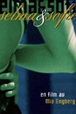 Watch Selma & Sofie Freemovieswatch