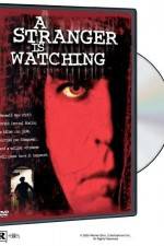 Watch A Stranger Is Watching Freemovieswatch