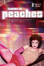 Watch Teaches of Peaches Freemovieswatch