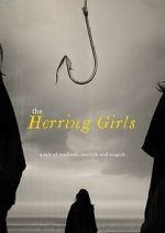 Watch The Herring Girls (Short 2022) Freemovieswatch
