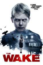 Watch The Wake Freemovieswatch