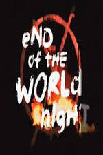 Watch End Of The World Night Freemovieswatch
