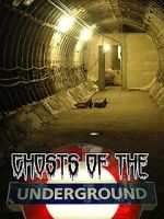 Watch Ghosts on the Underground Freemovieswatch