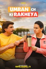 Watch Umran Ch Ki Rakheya Freemovieswatch