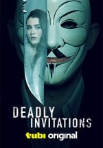 Watch Deadly Invitations Freemovieswatch