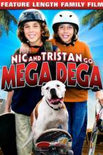 Watch Nic & Tristan Go Mega Dega Freemovieswatch