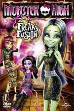 Watch Monster High: Freaky Fusion Freemovieswatch