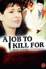 Watch A Job to Kill For Freemovieswatch