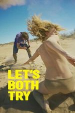 Watch Let\'s Both Try Freemovieswatch