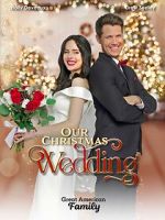 Watch Our Christmas Wedding Freemovieswatch