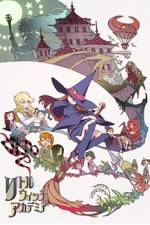 Watch Little Witch Academia Freemovieswatch