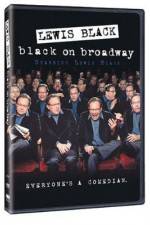Watch Lewis Black: Black on Broadway Freemovieswatch