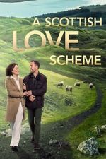 Watch A Scottish Love Scheme Freemovieswatch