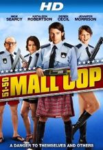 Watch Mall Cop Freemovieswatch