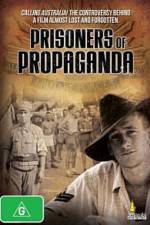 Watch Prisoners of Propaganda Freemovieswatch