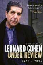 Watch Leonard Cohen: Under Review 1978-2006 Freemovieswatch
