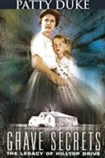 Watch Grave Secrets: The Legacy of Hilltop Drive Freemovieswatch