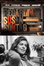 Watch Regarding Susan Sontag Freemovieswatch