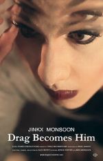 Watch Jinkx Monsoon: Drag Becomes Him Freemovieswatch