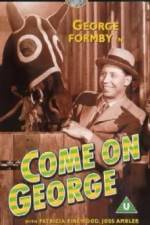 Watch Come on George Freemovieswatch