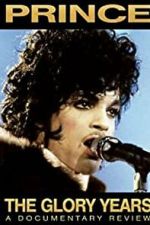 Watch Prince - The Glory Years Freemovieswatch