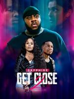Watch Get Close 2 Freemovieswatch
