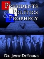Watch Presidents, Politics, and Prophecy Freemovieswatch