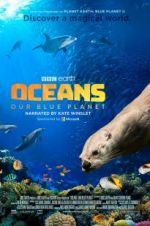 Watch Oceans: Our Blue Planet Freemovieswatch