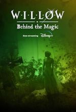 Watch Willow: Behind the Magic (Short 2023) Freemovieswatch