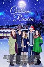 Watch The Christmas Reunion Freemovieswatch