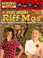 Watch RiffTrax Presents: A Very Merry Riff-mas (with Bridget and Mary Jo) Freemovieswatch