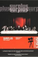 Watch Surplus Terrorized Into Being Consumers Freemovieswatch
