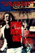 Watch Dying Room Only Freemovieswatch
