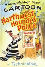 Watch Northwest Hounded Police Freemovieswatch
