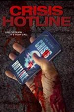 Watch Crisis Hotline Freemovieswatch