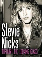 Watch Stevie Nicks: Through the Looking Glass Freemovieswatch