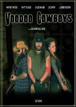 Watch Voodoo Cowboys Freemovieswatch