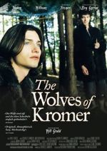Watch The Wolves of Kromer Freemovieswatch