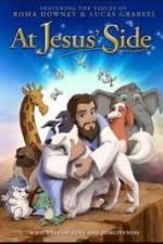 Watch At Jesus' Side Freemovieswatch