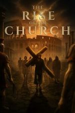 Watch Rise of the Church Freemovieswatch