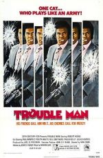 Watch Trouble Man Freemovieswatch