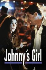Watch Johnny\'s Girl Freemovieswatch