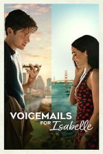 Watch Voicemails for Isabelle Freemovieswatch