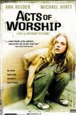 Watch Acts of Worship Freemovieswatch