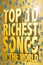 Watch The Richest Songs in the World Freemovieswatch