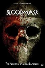 Watch Blood Mask: The Possession of Nicole Lameroux Freemovieswatch