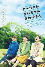 Watch Sue, Mai & Sawa: Righting the Girl Ship Freemovieswatch